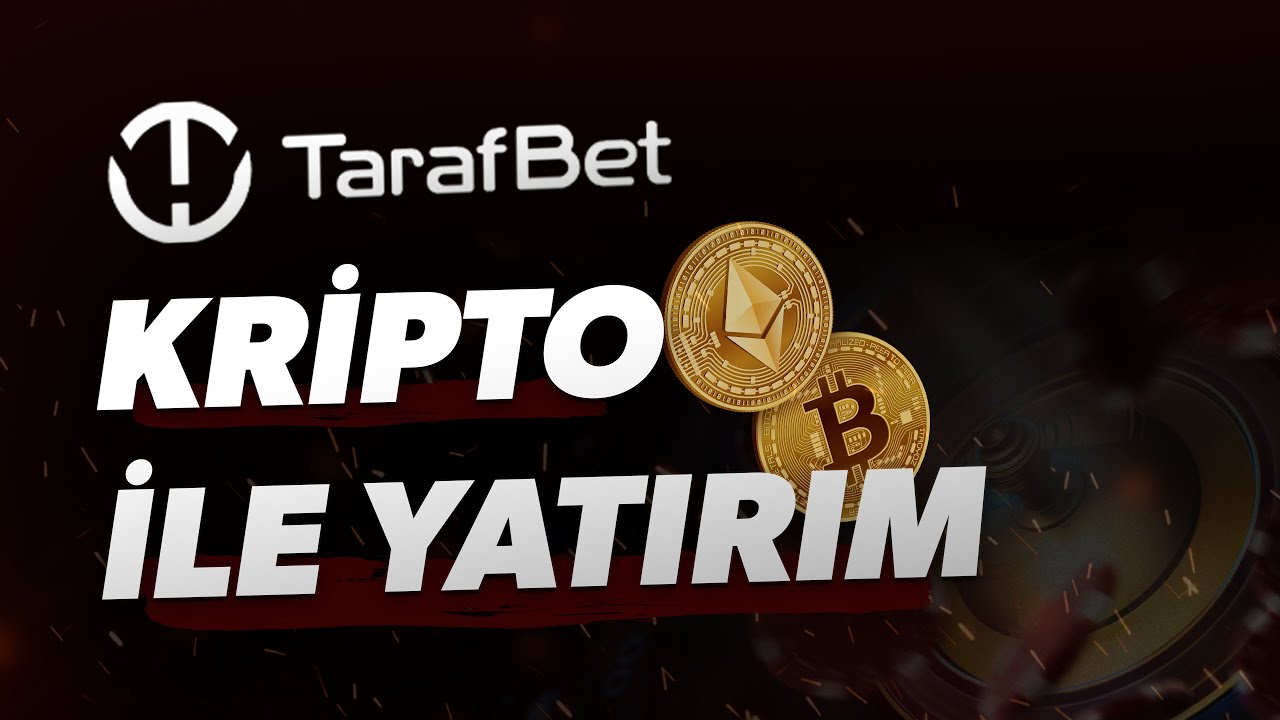 Bitcoin ile Tarafbet  e Nasıl Yatırım Yapılır ? Bahis Siteleri Güncel Giriş