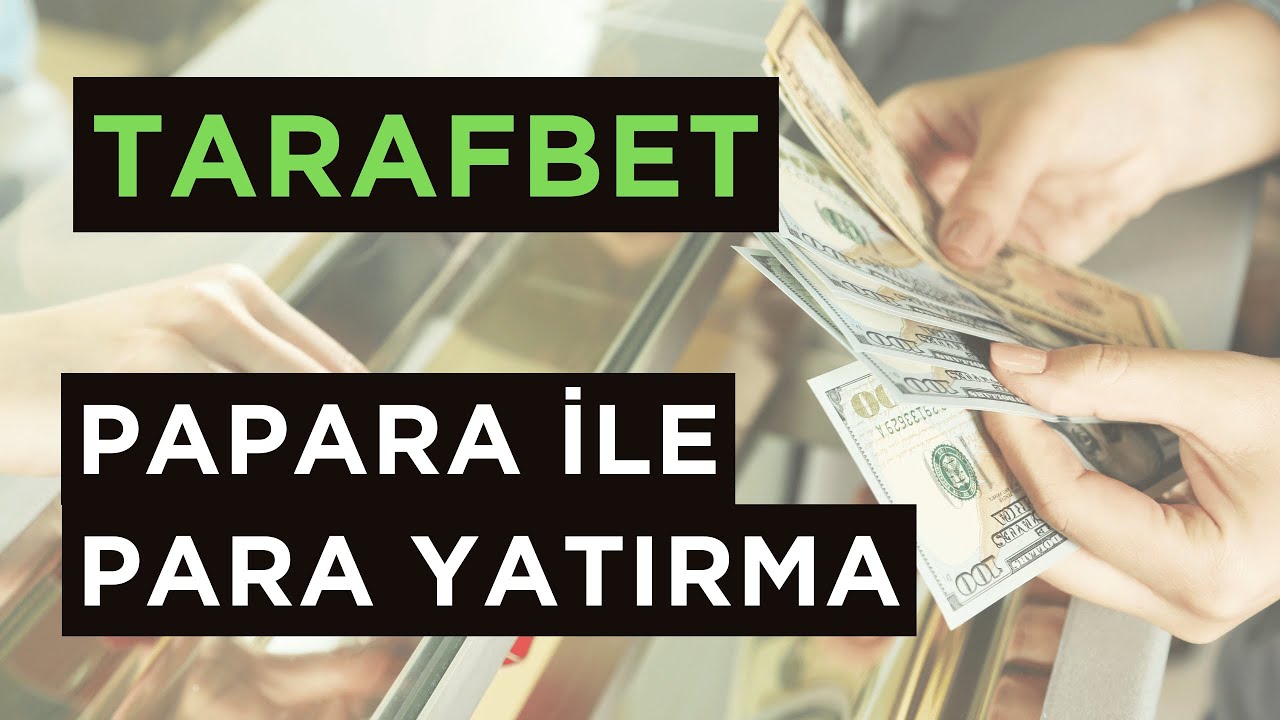 Tarafbetbet Papara İle Para Yatırma