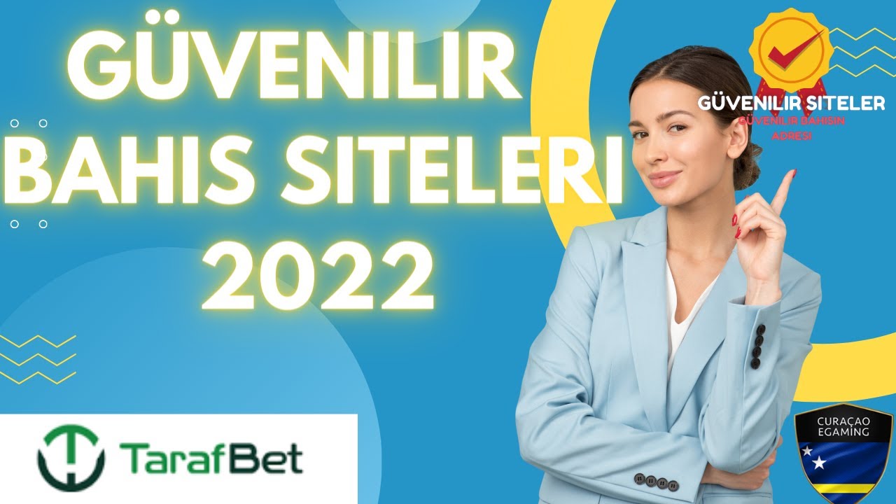 Güvenilir Bahis Siteleri 2022